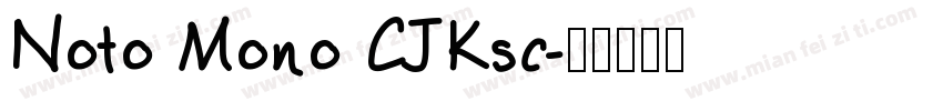Noto Mono CJKsc字体转换